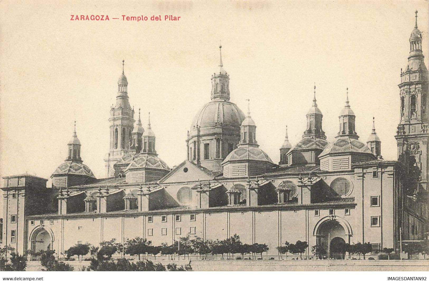 ESPAGNE #AS31672 ZARAGOZA TEMPLO DEL PILAR - Zaragoza