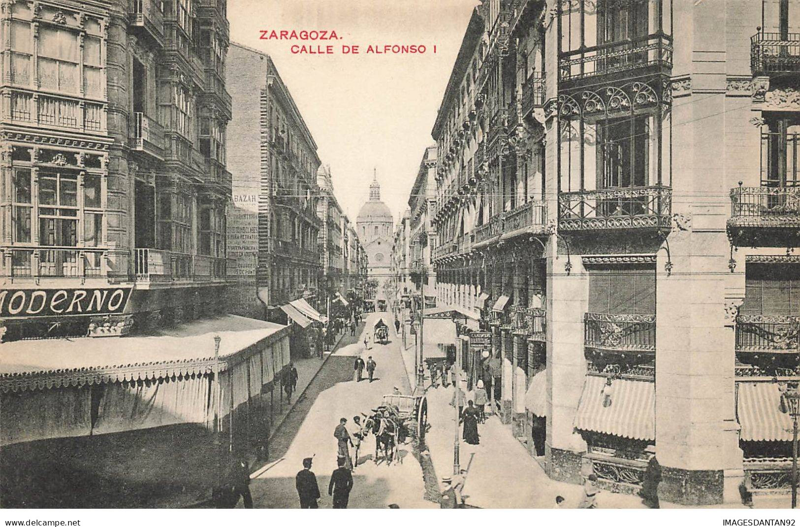 ESPAGNE #AS31636 ZARAGOZA CALLE DE ALFONSO - Otros & Sin Clasificación