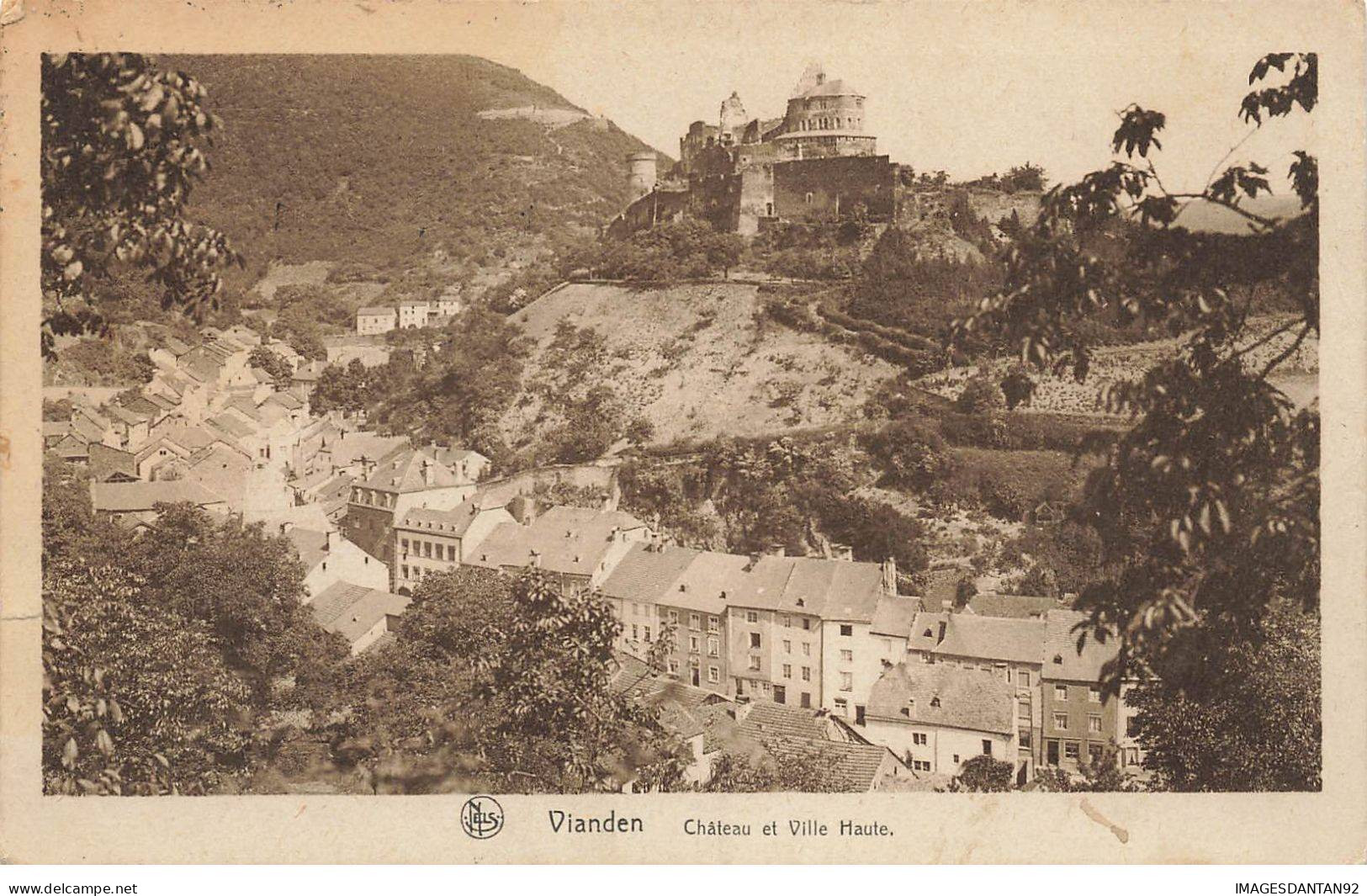 LUXEMBOURG #AS31376 VIANDEN CHATEAU ET VILLE HAUTE - Vianden