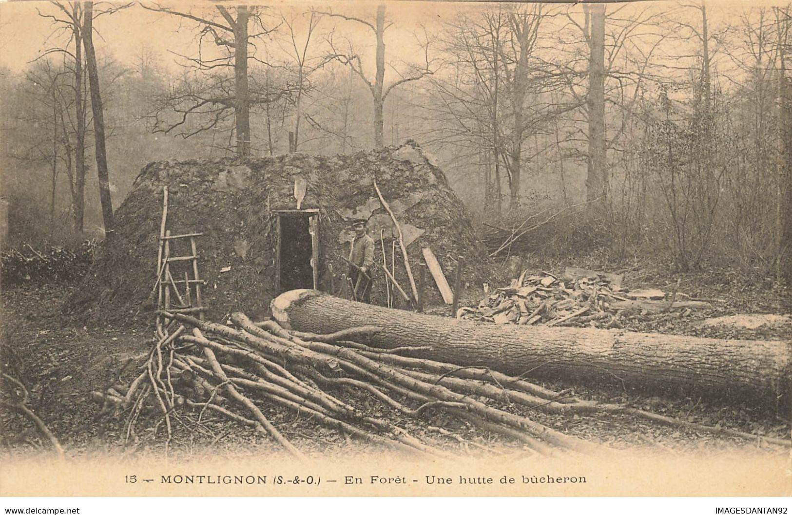 95 MONTLIGNON #AS30163 EN FORET UNE HUTTE DE BUCHERON - Montlignon