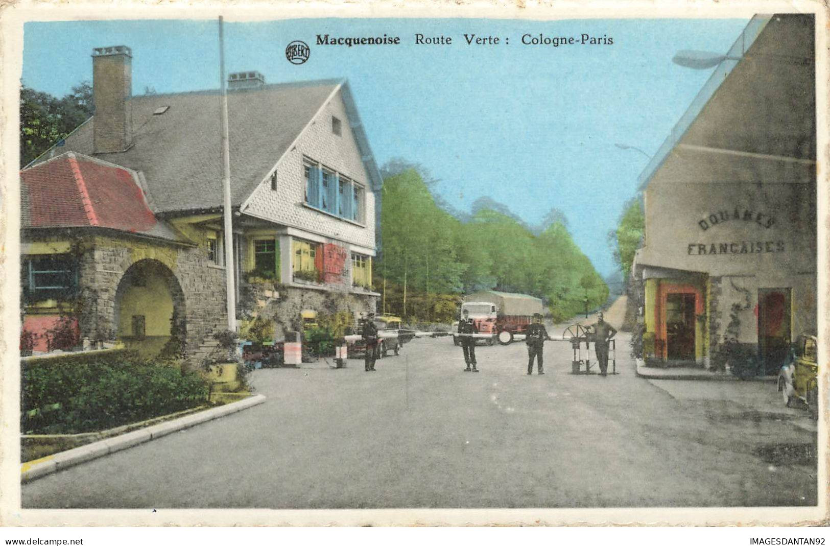 BELGIQUE #MK35722 MACQUENOISE ROUTE VERTE COLOGNE PARIS CAFE DOUANE - Momignies