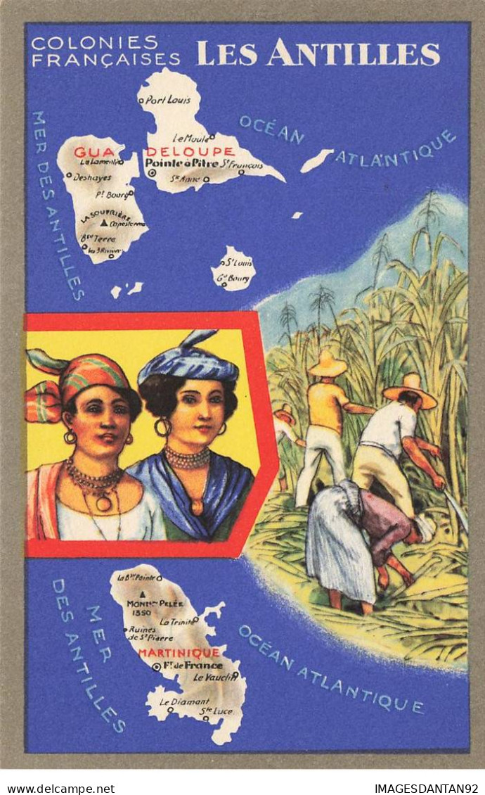 LES ANTILLES #MK39435 GUADELOUPE MARTINIQUE LES COLONIES FRANCAISE CARTE GEOGRAPHIQUE - Andere & Zonder Classificatie