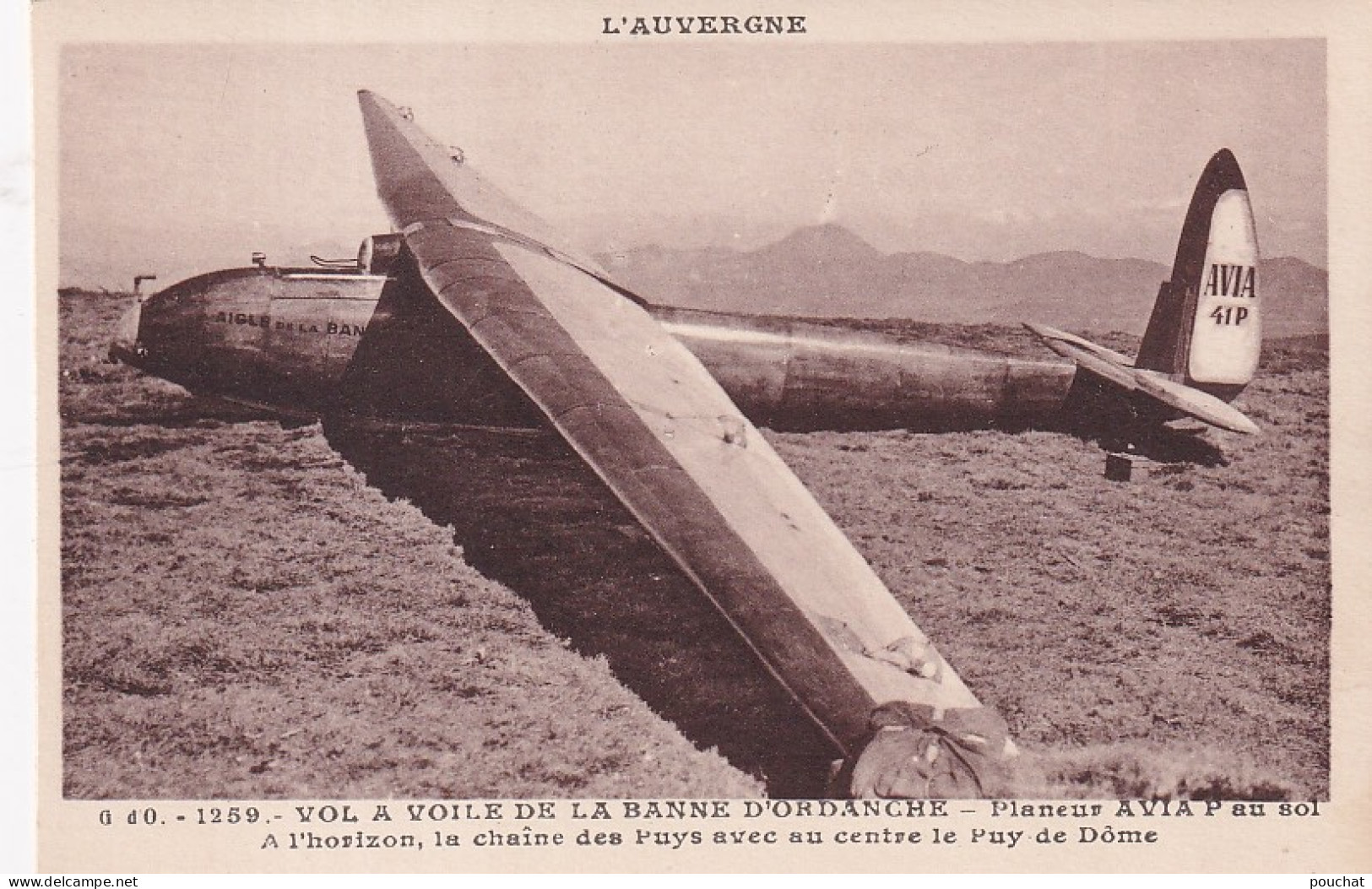 XXX Nw-(63) VOL A VOILE DE LA BANNE D'ORDANCHE - PLANEUR AVIA 41 P AU SOL - 1919-1938: Entre Guerres