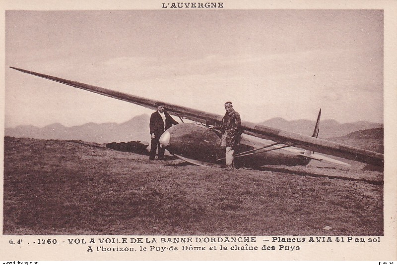 XXX Nw-(63) VOL A VOILE DE LA BANNE D'ORDANCHE - PLANEUR AVIA 41 P AU SOL - PILOTE - 1919-1938: Entre Guerres