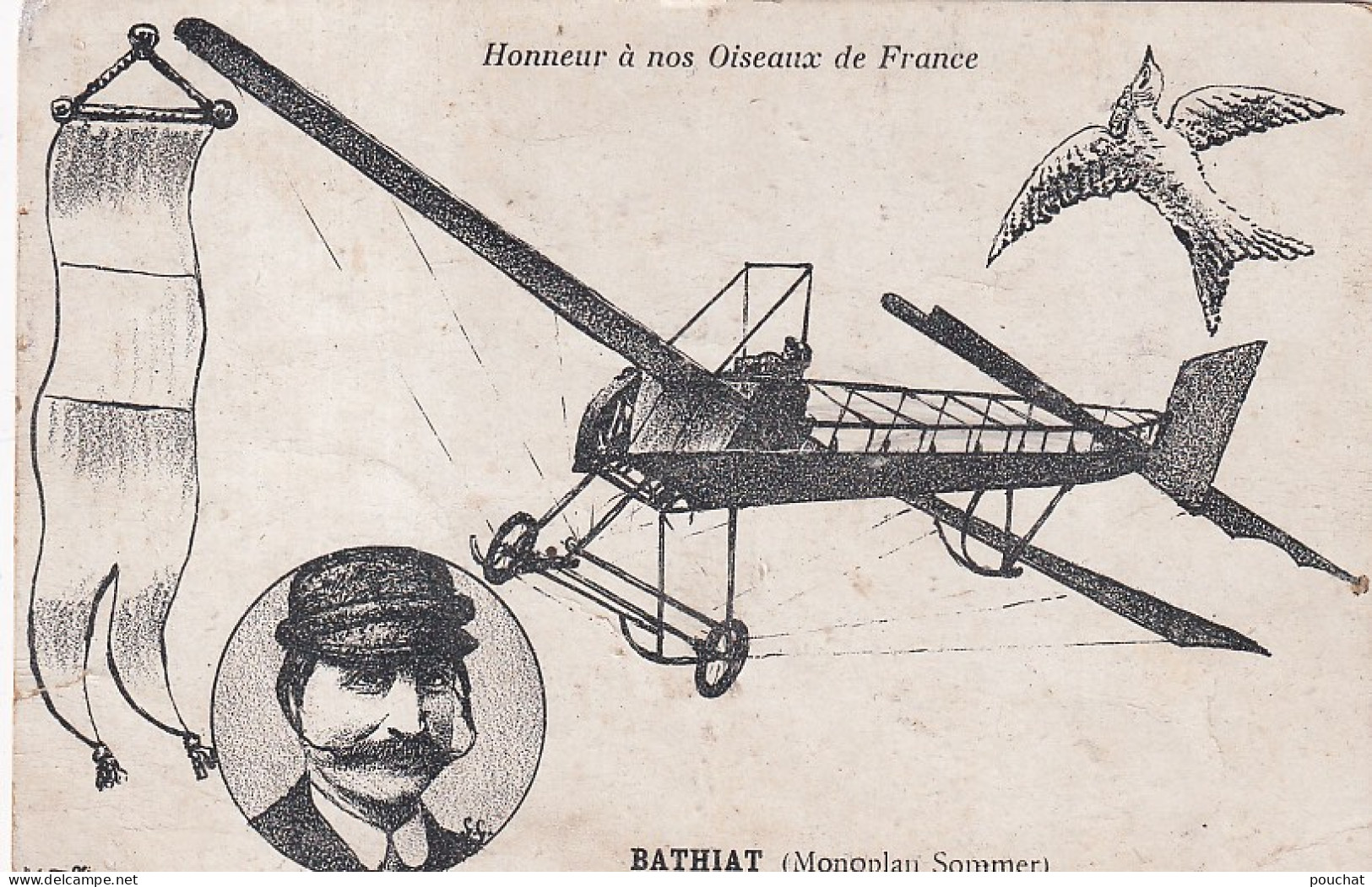 XXX Nw- HONNEUR A NOS OISEAUX DE FRANCE - BATHIAT ( MONOPLAN SOMMER ) - ILLUSTRATEUR - Aviateurs