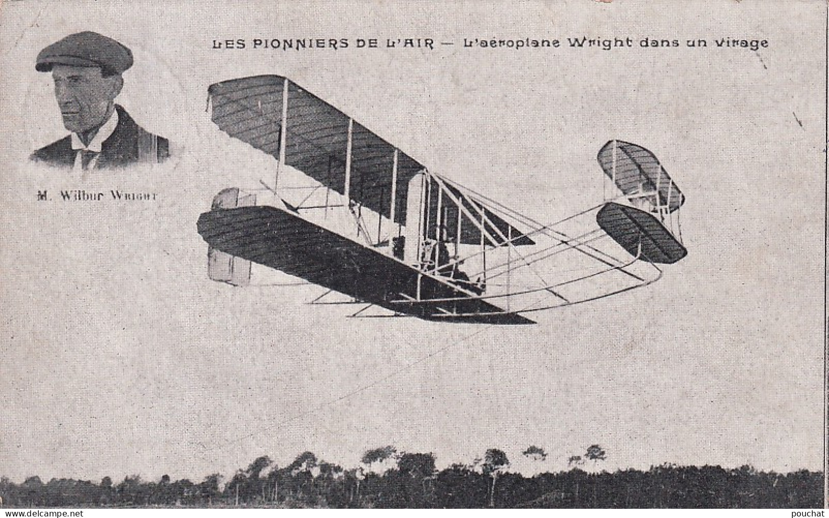 XXX Nw- LES PIONNIERS DE L'AIR - L'AEROPLANE WRIGHT DANS UN VIRAGE - Aviatori