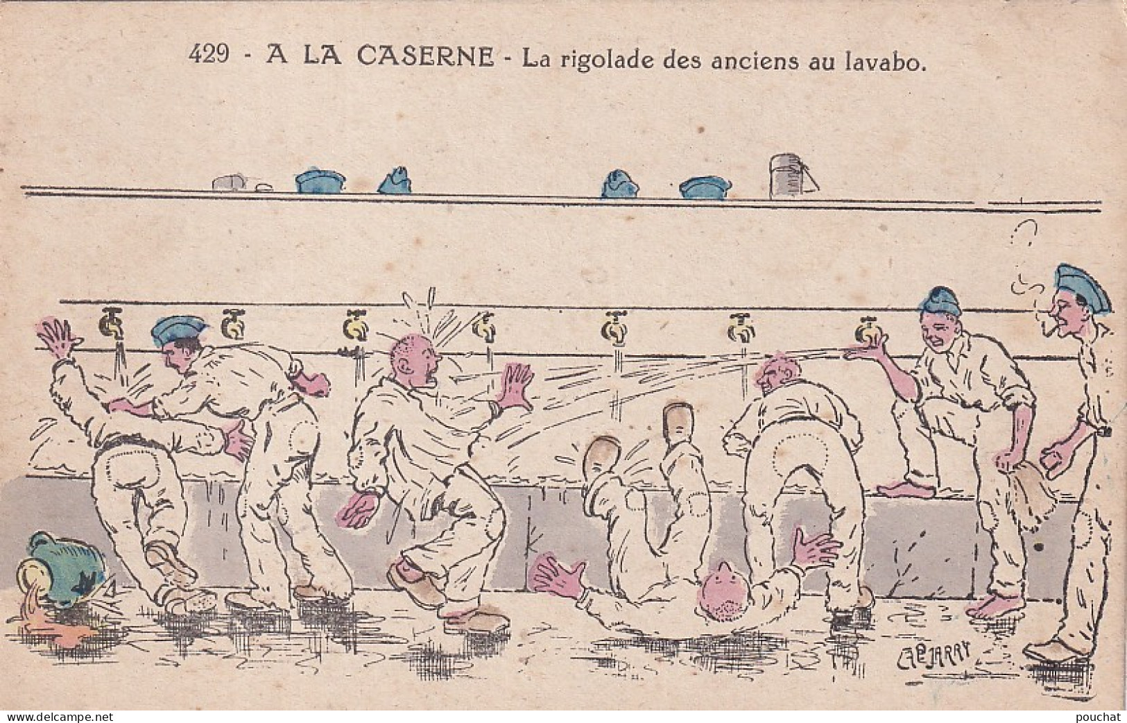 XXX Nw- A LA CASERNE - LA RIGOLADE DES ANCIENS AU LAVABO - ILLUSTRATEUR JARRY - Humorísticas