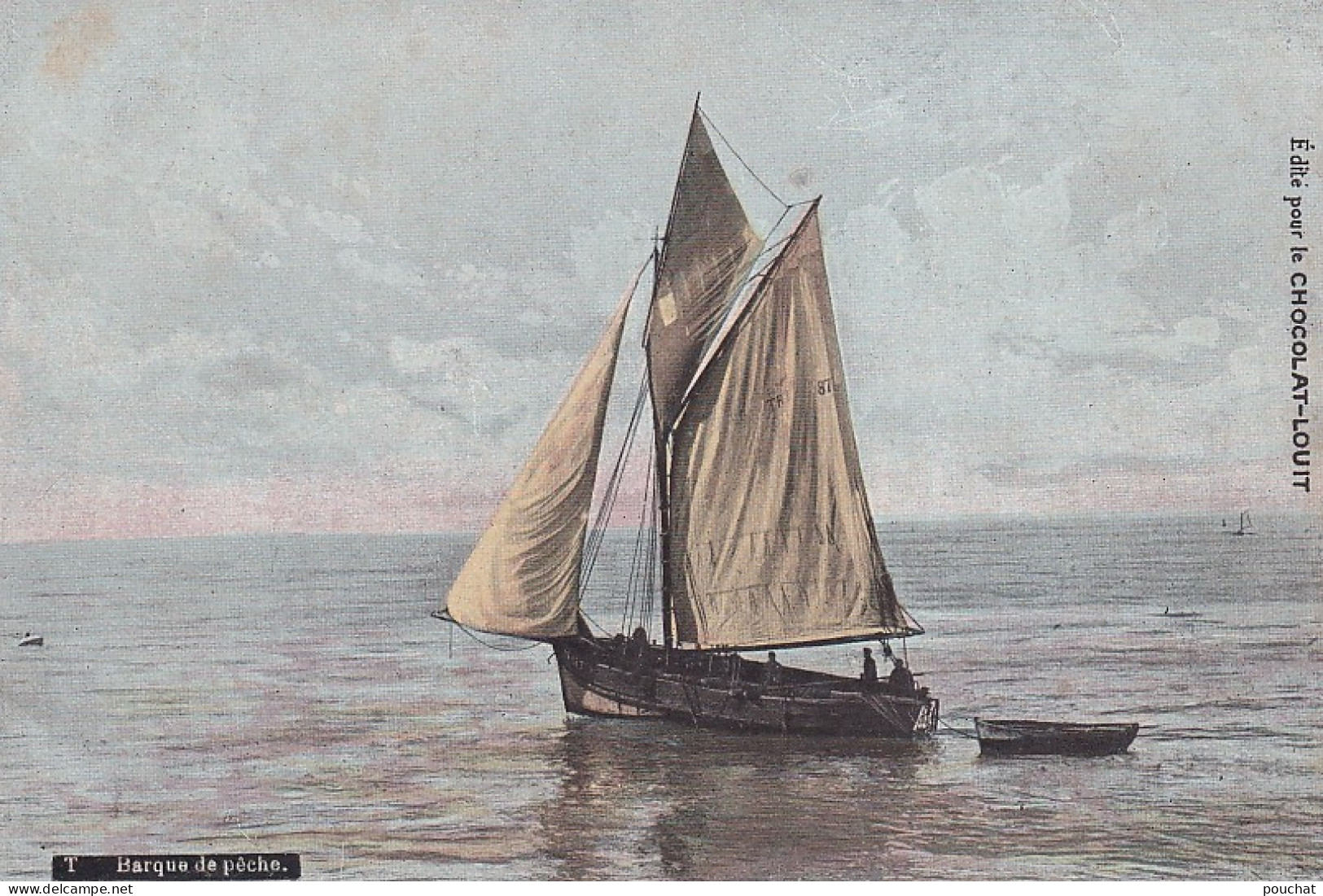 XXX Nw- BARQUES DE PECHE - CARTE PUBLICITAIRE CHOCOLAT LOUIT - Fishing Boats
