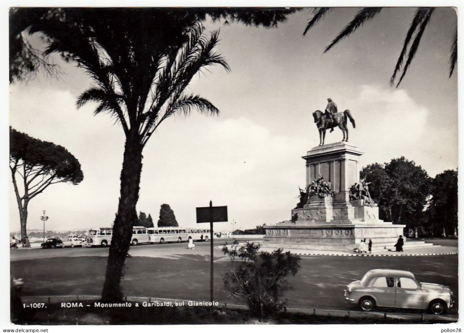 ROMA - MONUMENTO A GARIBALDI, SUL GIANICOLO - 1959 - AUTO - BUS - PULLMAN - Sonstige & Ohne Zuordnung