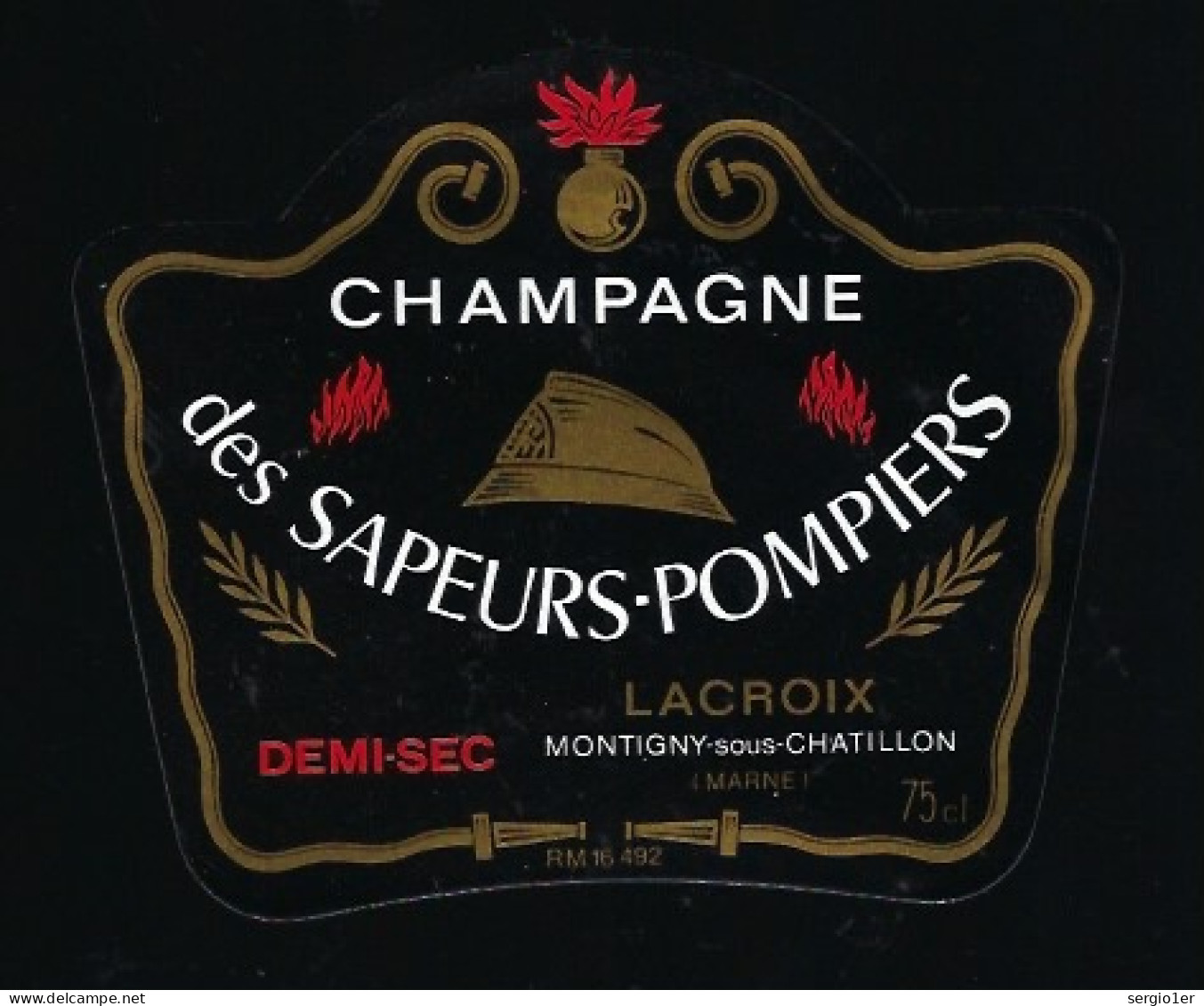 Etiquette Champagne Demi Sec Des Sapeurs Pompiers  Lacroix Montigny Sous Châtillon Marne 51 - Champagne