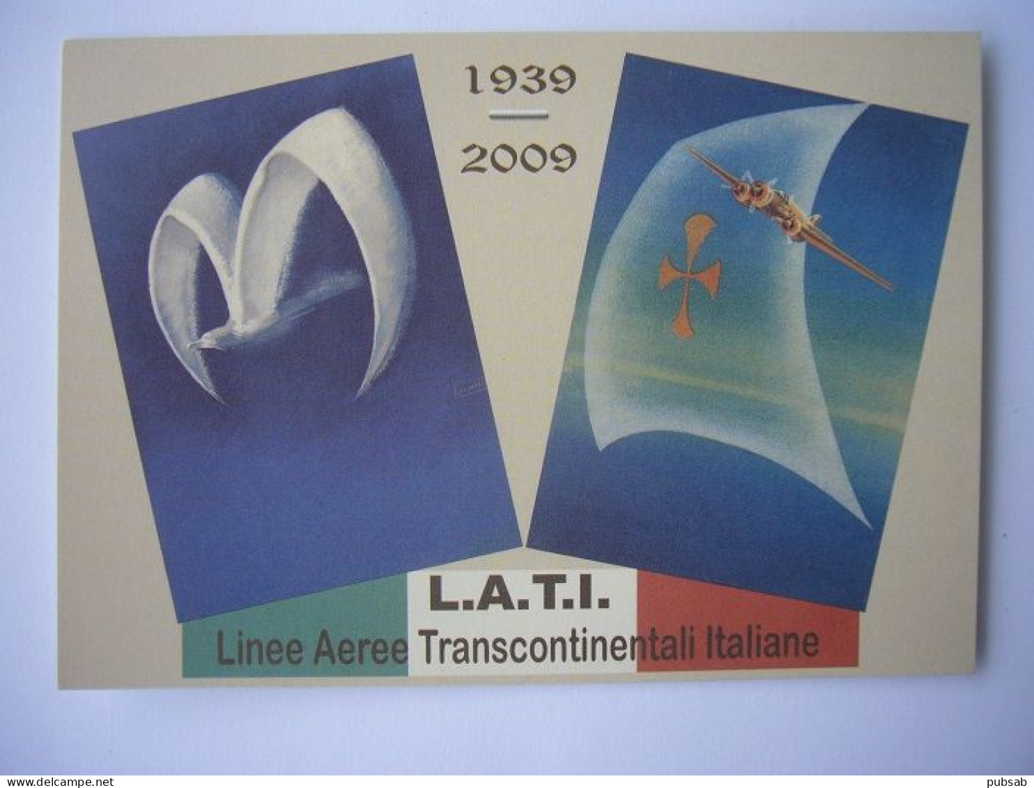 Avion / Airplane / L.A.T.I. - LINEE AEREE TRANSCONTINENTALI ITALIANE / 1939 - 2009 - 1946-....: Ere Moderne