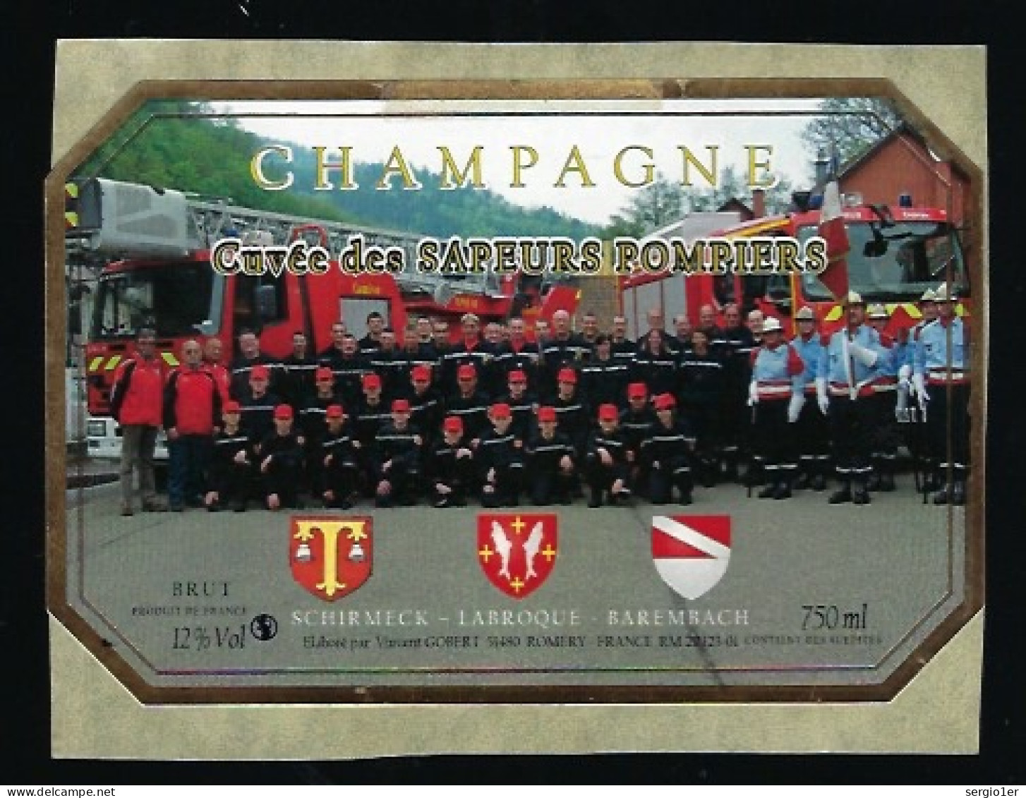 Etiquette Champagne Brut Cuvée Des Sapeurs Pompiers  Schirmeck Labroque Barembach Vincent Gobert Romery Marne 51 - Champagner