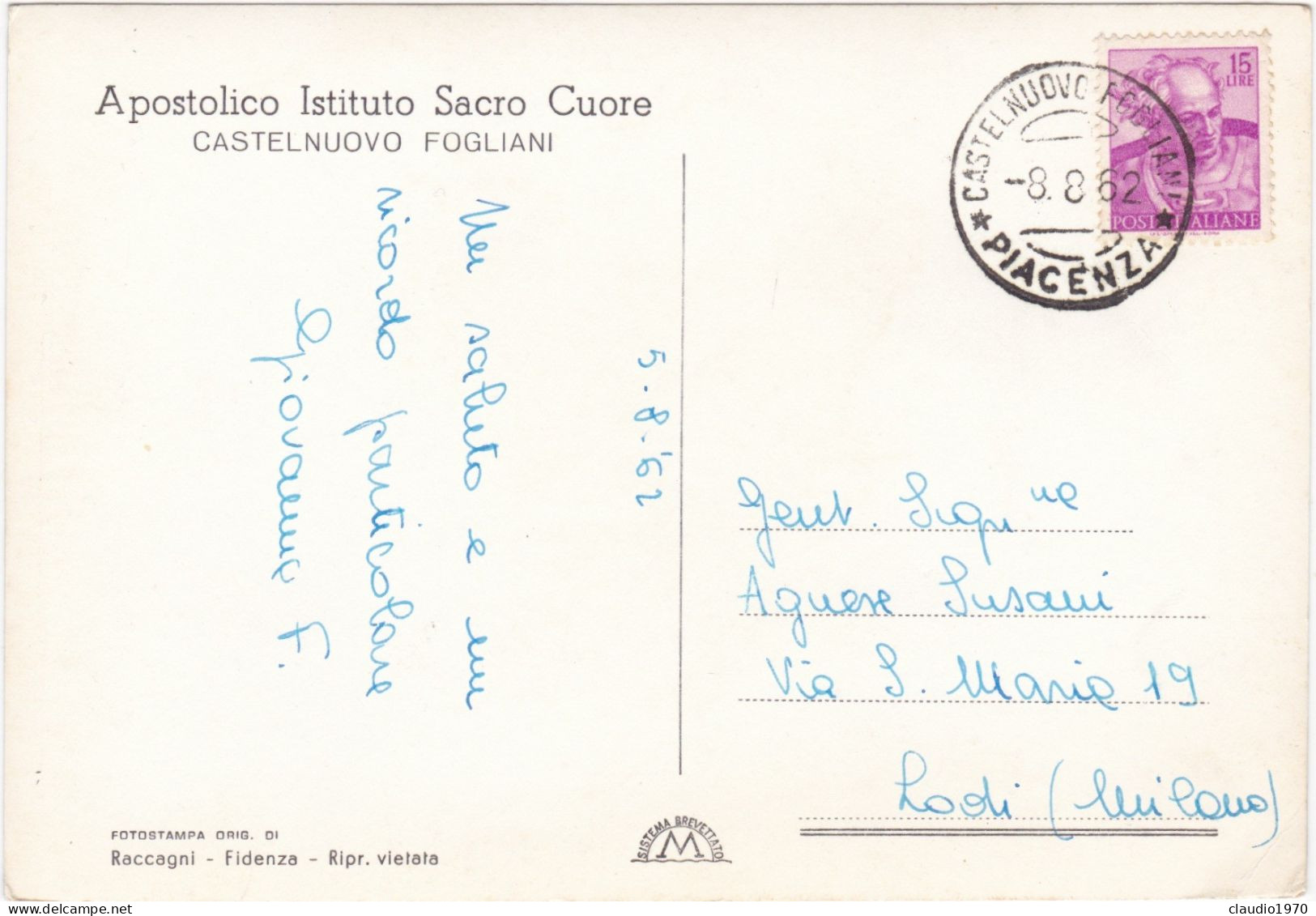 CASTELNUOVO (PIACENZA) - CARTOLINA  - APOSTOLICO ISTITUTO SACRO CUORE - VIAGGIATA PER LODI - 1962 - Piacenza