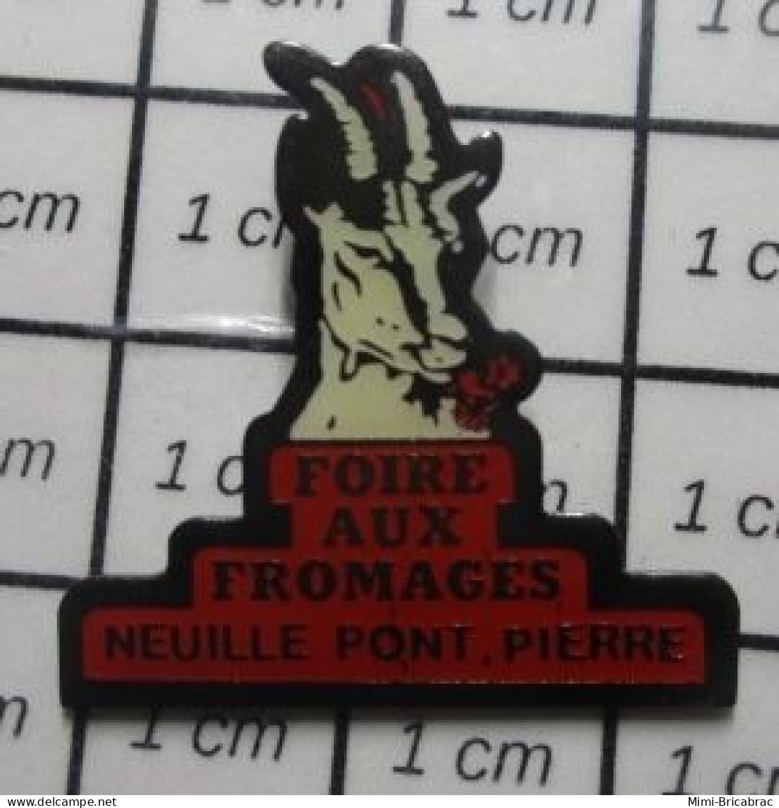 3517  Pin's Pins / Beau Et Rare / VILLES / NEUILLE PONT PIERRE CHEVRE FOIRE AUX FROMAGES - Städte