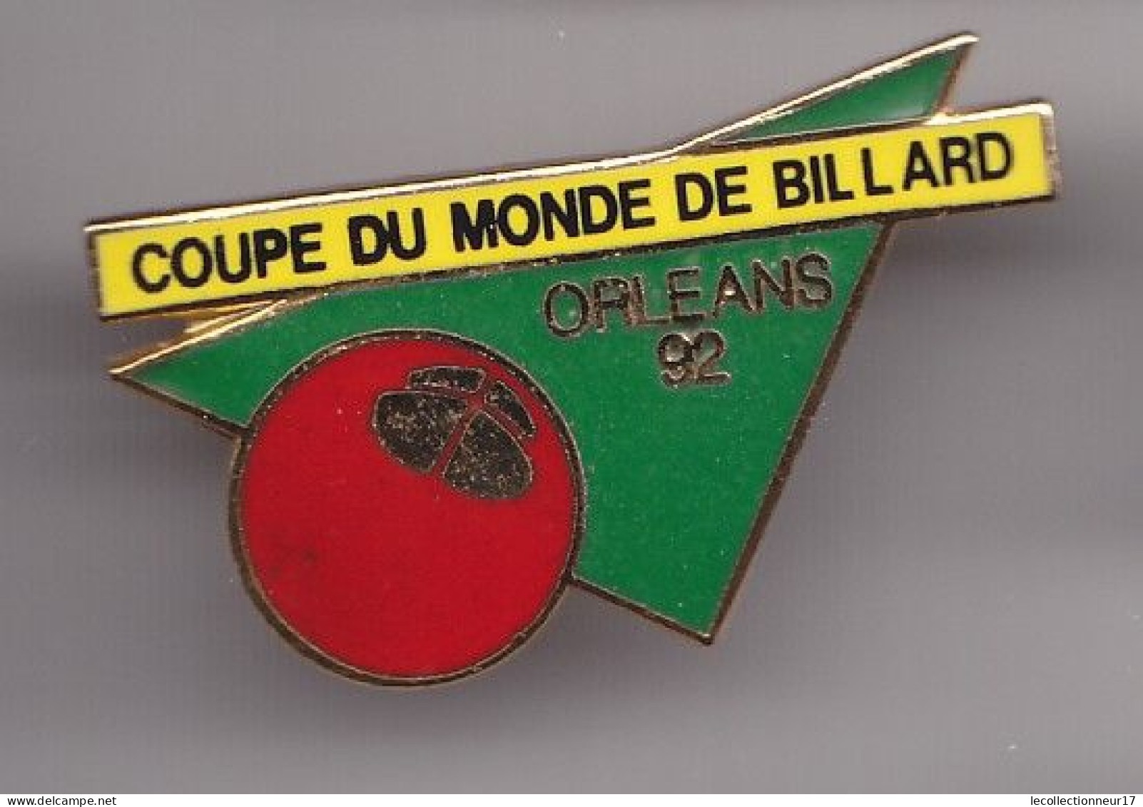 Pin's Coupe Du Monde De Billard   Orléans 92 Dpt 45  Réf 7312JL - Biljart