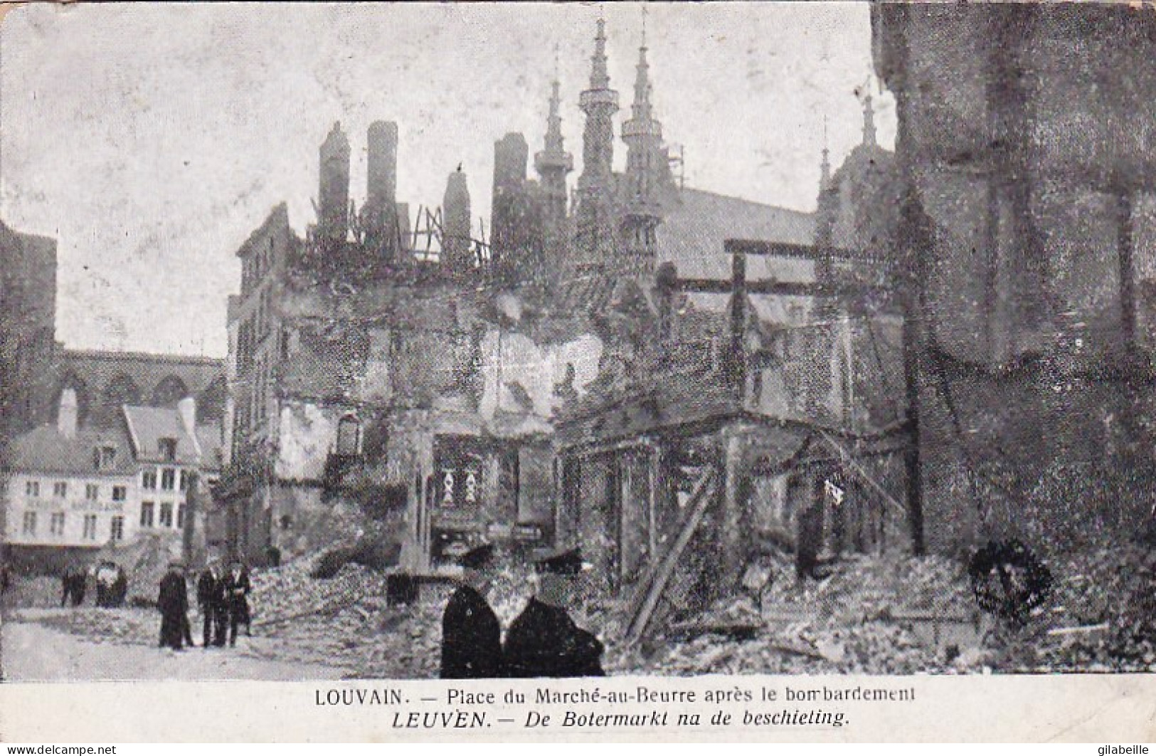 LOUVAIN - LEUVEN -   Place Du Marché Au Beurre Apres Le Bombardement - Guerre 1914 - Leuven