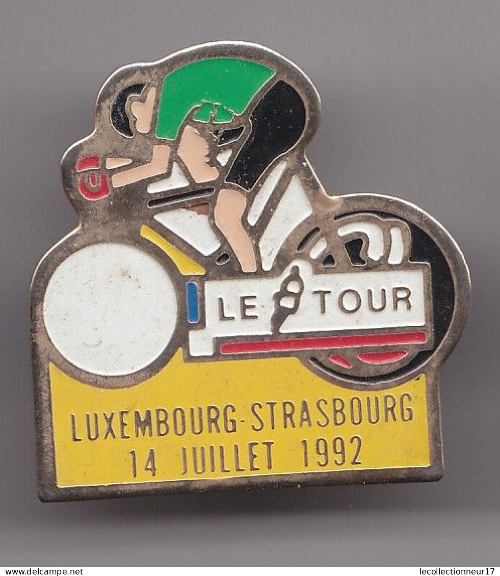 Pin's Cyclisme Vélo Le Tour  Luxembourg Strasbourg 14 Juillet 1992 Réf 7164 - Radsport