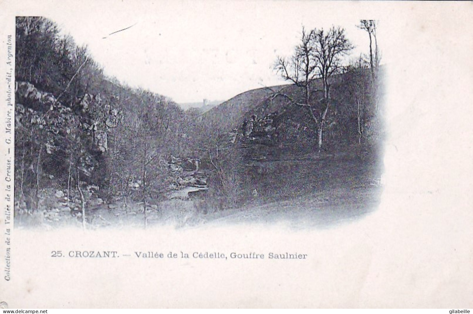 23 - CROZANT -  Vallée De La Cédelle - Gouffre Saulnier - Crozant