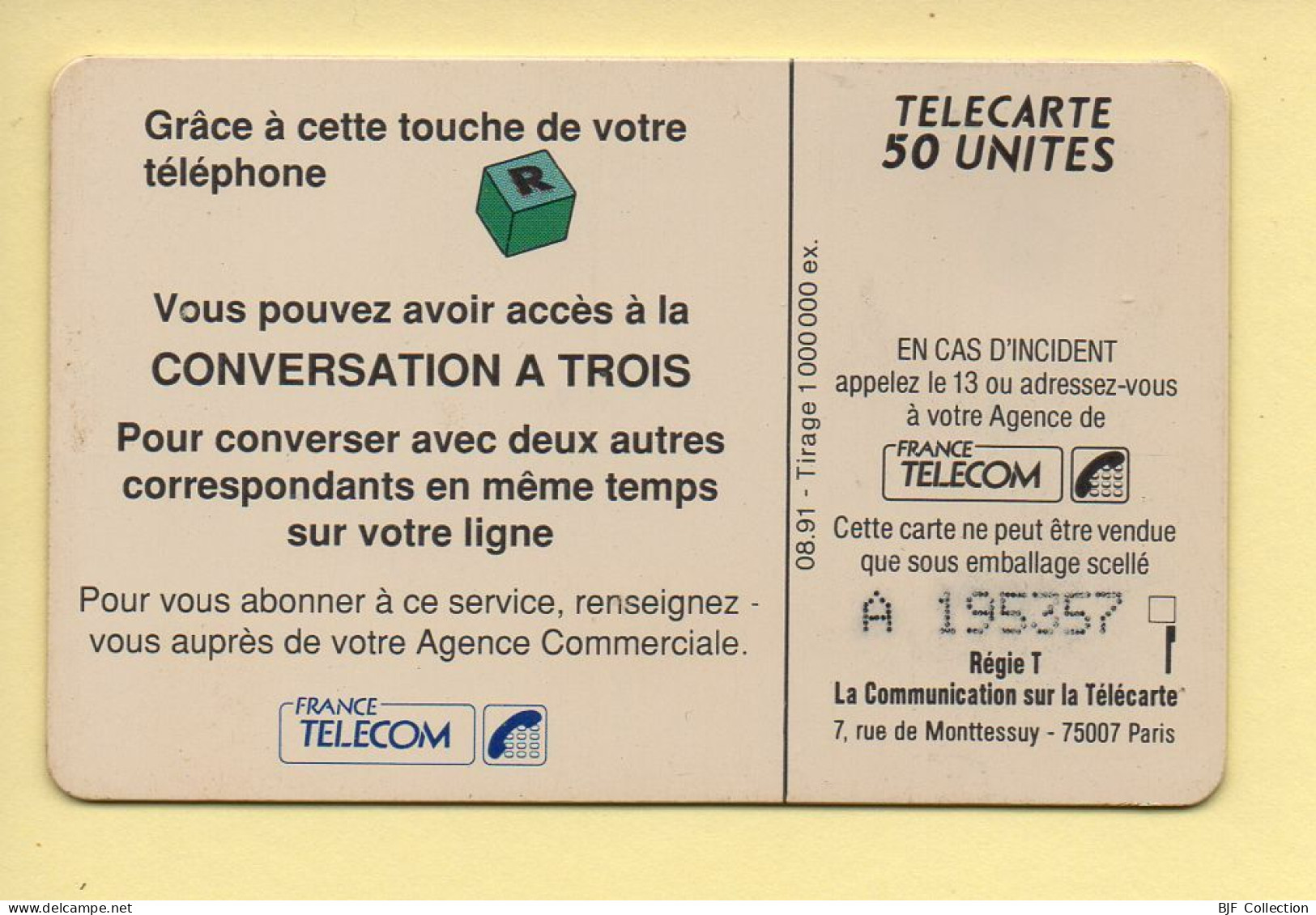 Télécarte 1991 : CONVERSATION A TROIS / 50 Unités / Numéro A 195357 (A Pointu) 08-91 (voir Puce Et Numéro Au Dos) - 1991