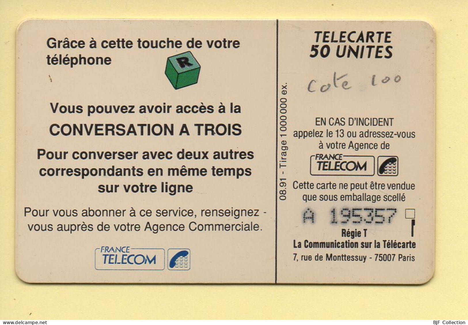 Télécarte 1991 : CONVERSATION A TROIS / 50 Unités / Numéro A 195357 (A Pointu) 08-91 (voir Puce Et Numéro Au Dos) - 1991