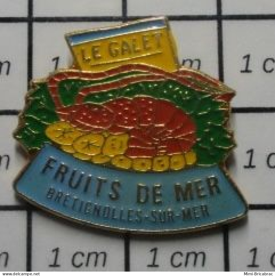 3517  Pin's Pins / Beau Et Rare / ALIMENTATION / RESTAURANT FRUITS DE MER LE GALET BRETIGNOLLES SUR MER HOMARD - Lebensmittel