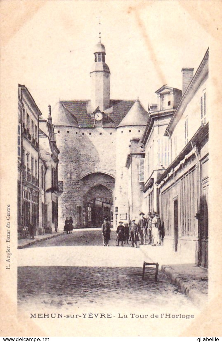 18 -  MEHUN Sur YEVRE - La Tour De L'horloge - Mehun-sur-Yèvre