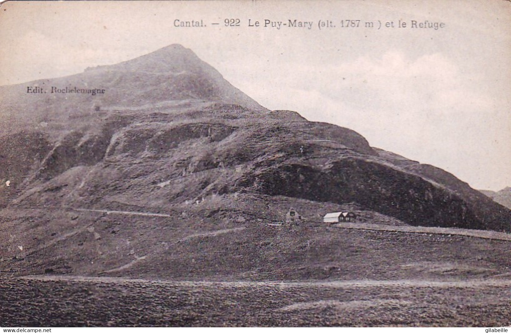 15 - Cantal - Le Puy Mary Et Le Refuge - Otros & Sin Clasificación