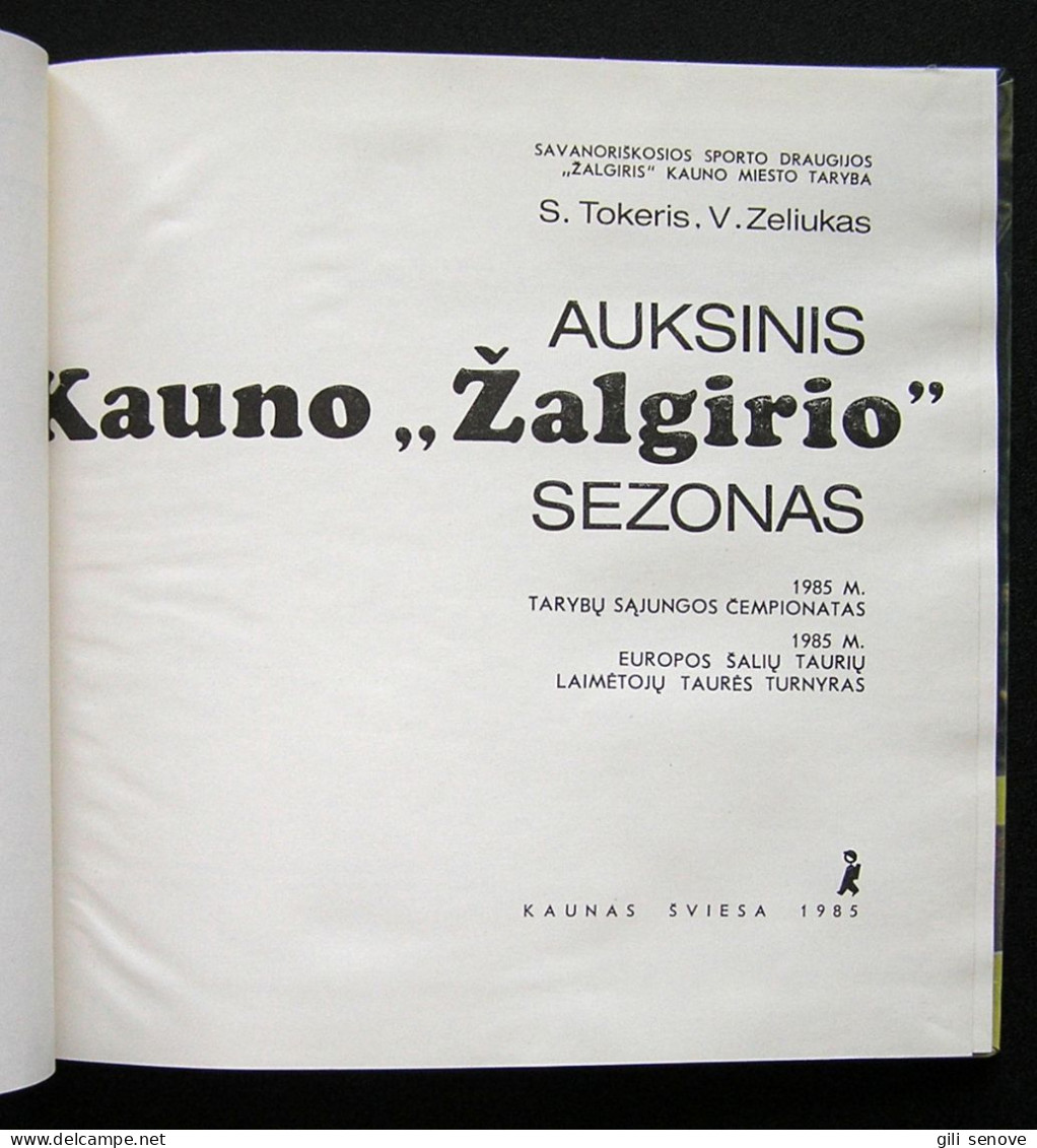 Lithuanian Book / Auksinis Kauno „Žalgirio“ Sezonas 1985 - Ontwikkeling