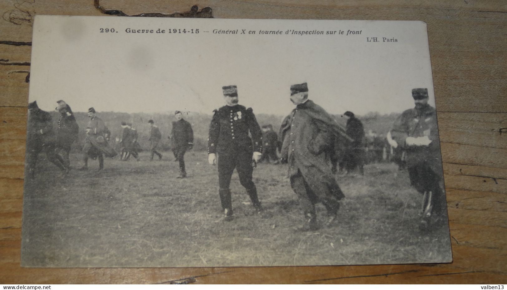 Guerre De 14-18, Général X En Tournée D'inspection Sur Le Front  ........... 240501 .......... 24 - War 1914-18