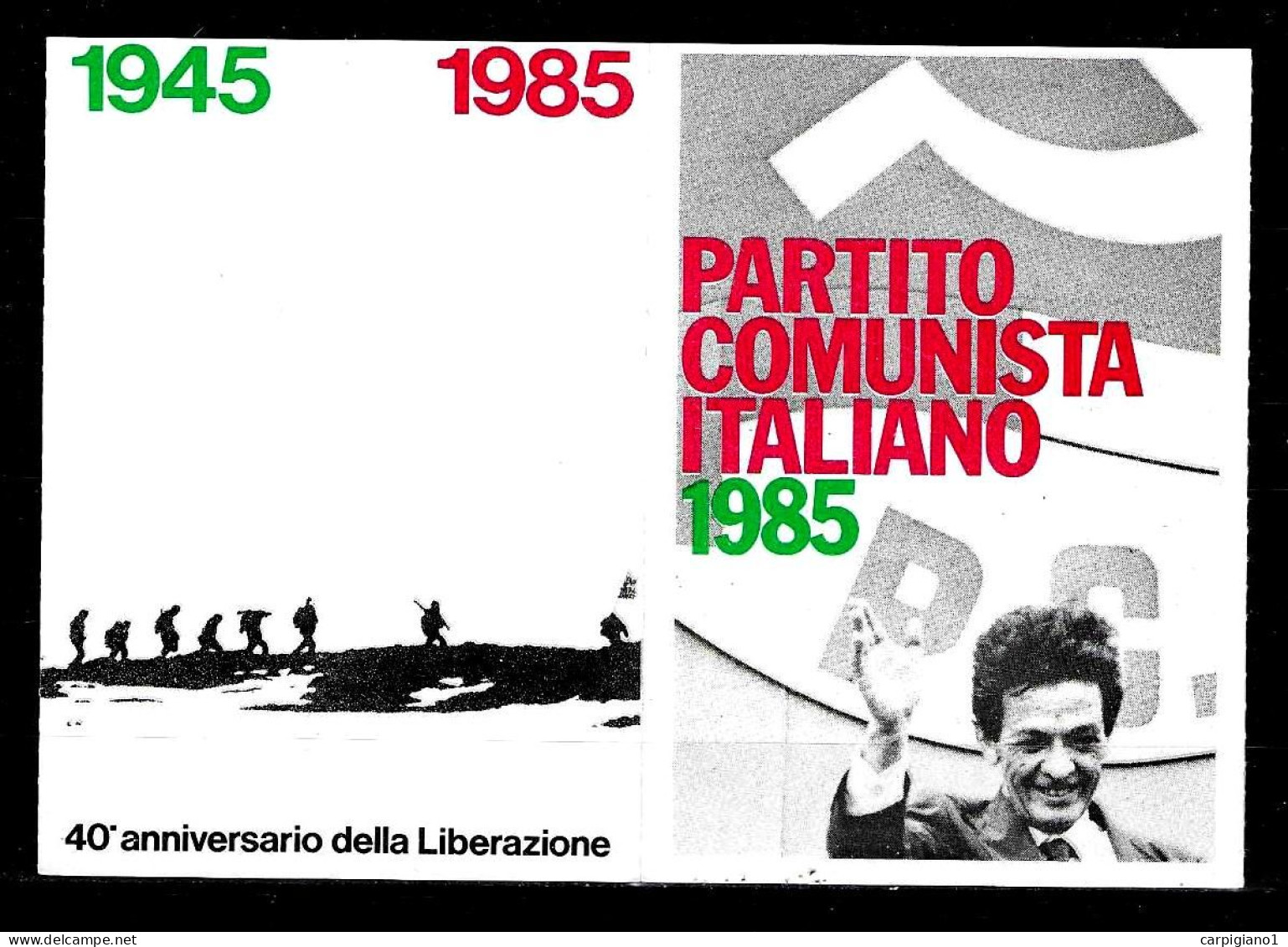 1985 Tessera PCI Partito Comunista Italiano Con Timbro E Bollino - Ricordo Enrico Berlinguer - 40° Liberazione - Historische Dokumente