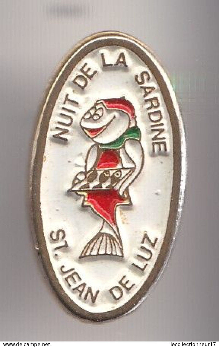 Pin's Nuit De La Sardine Saint Jean De Luz Réf 6778 - Steden