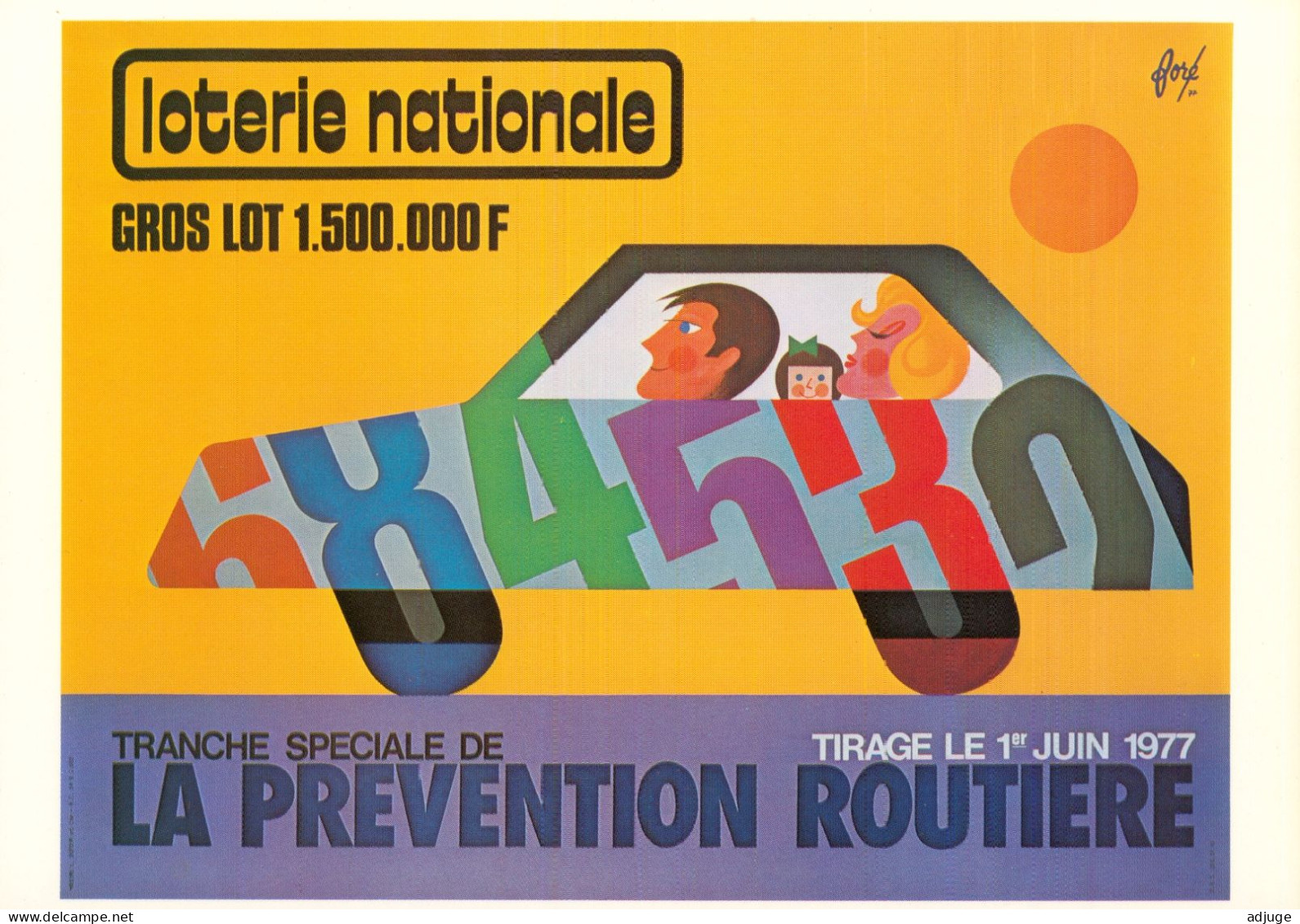 CPM- Illustrateur Affichiste FORÉ -Loterie Nationale - Tirage De La Prévention Routière 1er JUIN 1977 * TBE* - Fore