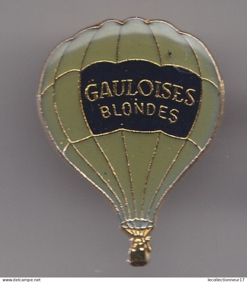 Pin's Montgolfière Gauloises Blondes Réf 7869JL - Fesselballons