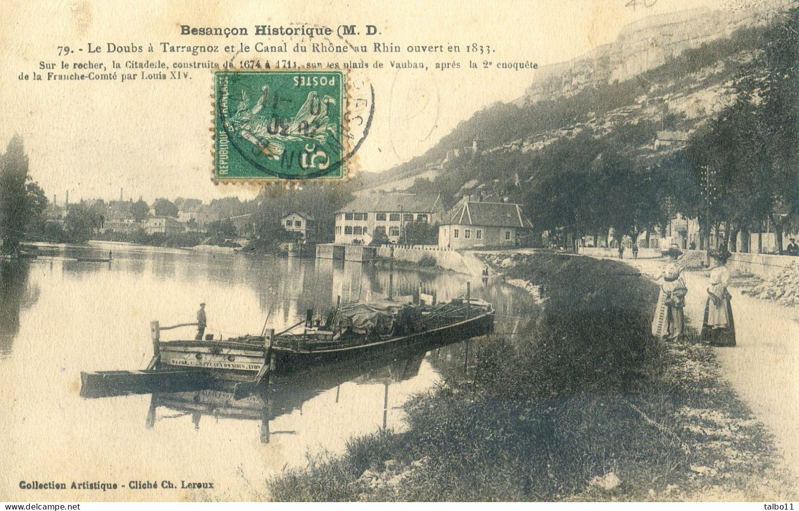 25 - Besançon Historique Le Doubs à Terragnoz Et Le Canal Du Rhône Au Rhin - Besancon