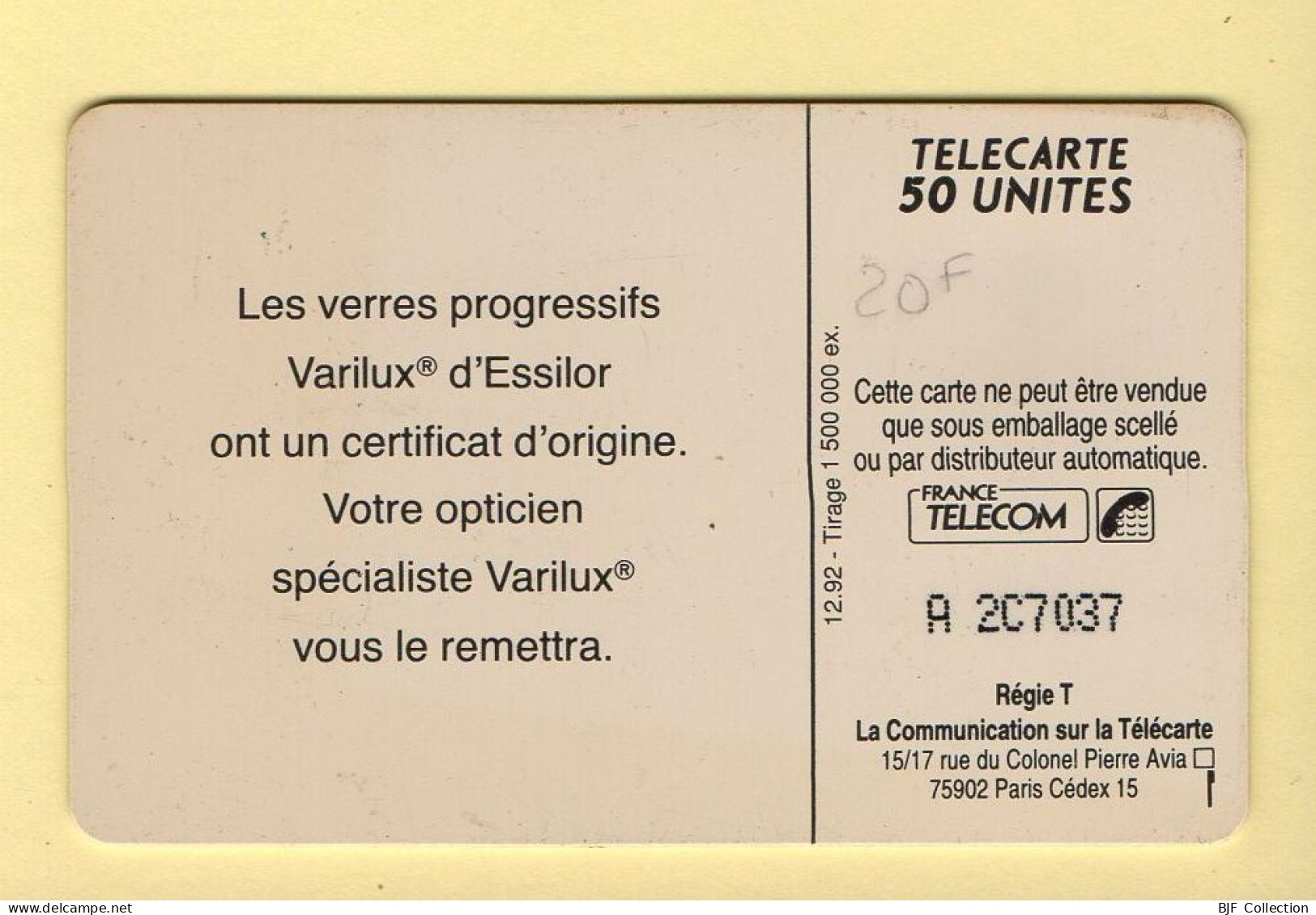 Télécarte 1992 : VARILUX N°2 / 50 Unités / Numéro A 2C7037 / 12-92 (voir Puce Et Numéro Au Dos) - 1992