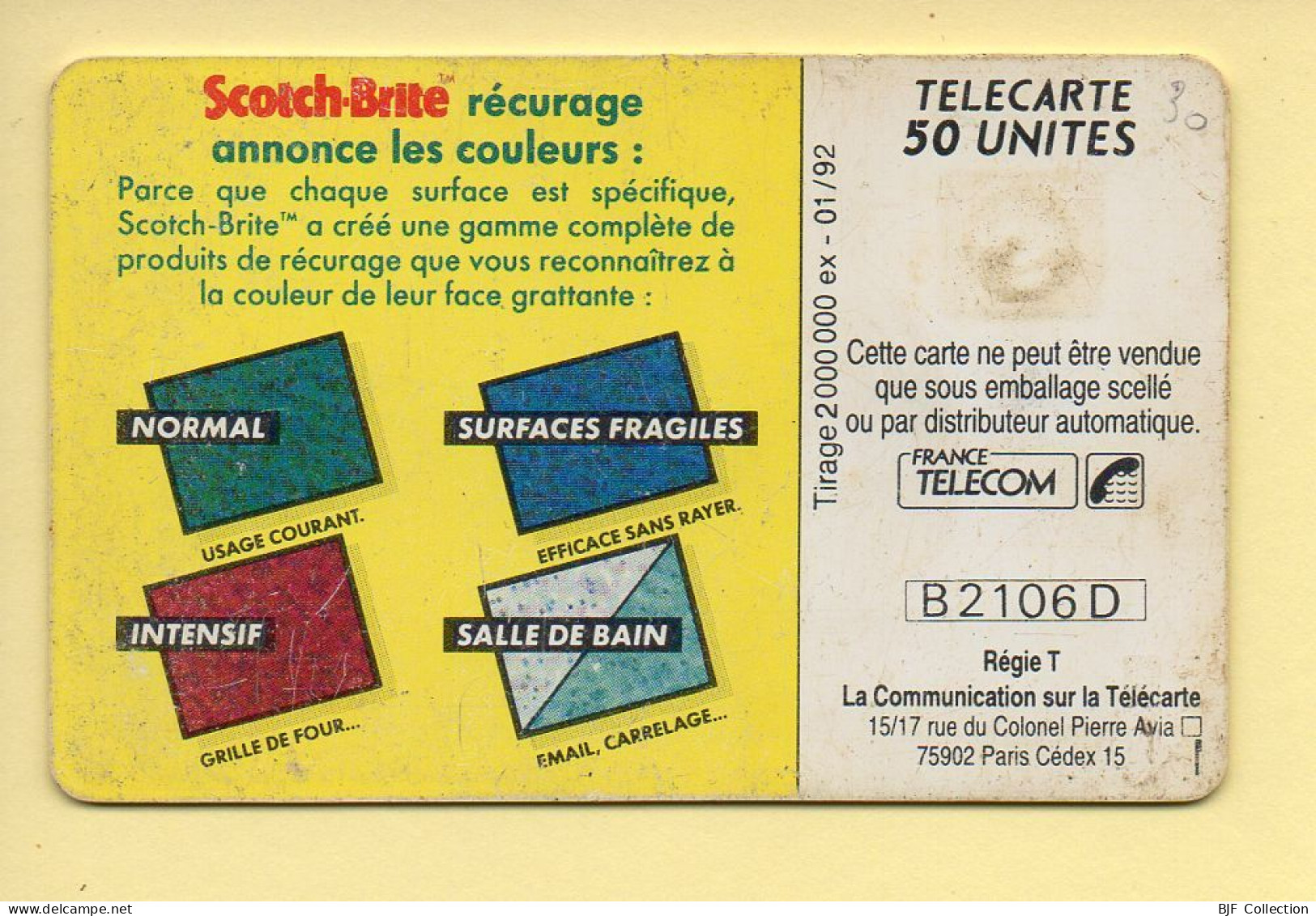 Télécarte 1992 : SCOTCH BRITE / 50 Unités / Numéro B2106D / 01-92 (voir Puce Et Numéro Au Dos) - 1992