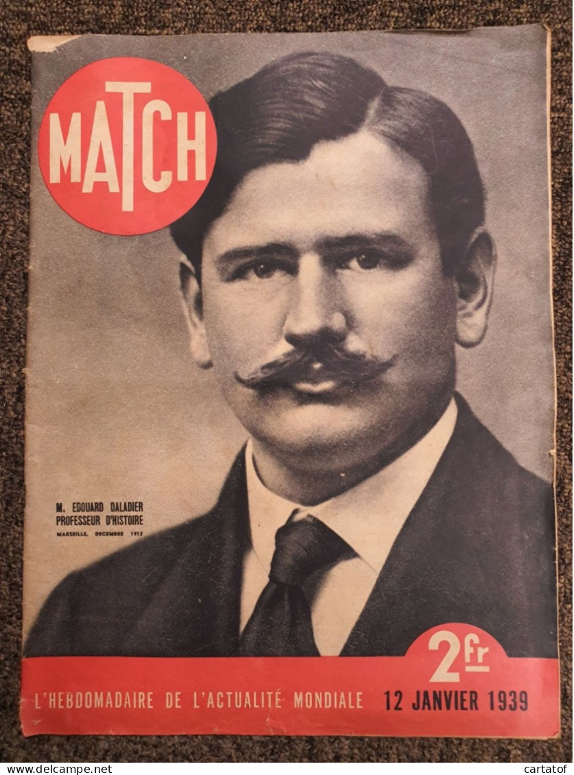 MATCH N° 28 . 12 Janvier 1939 . Edouard DALADIER .MUSSOLINI . HITLER . SUD MAROCAIN . - Sonstige & Ohne Zuordnung