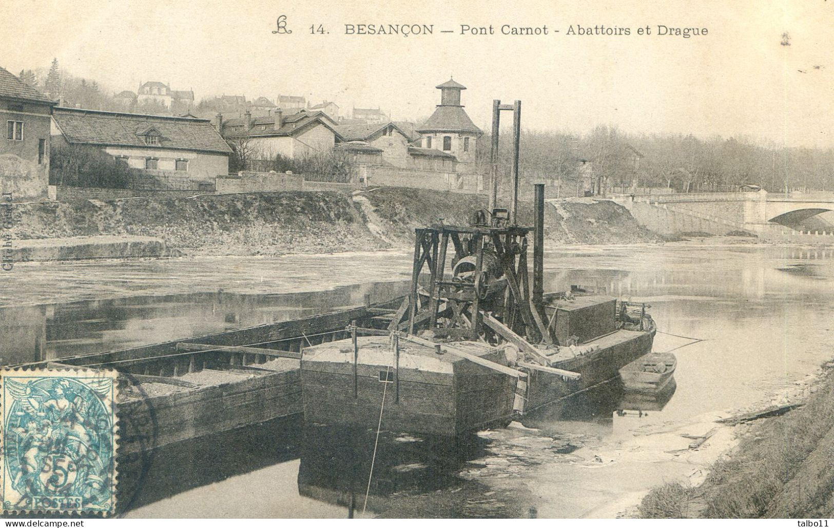 25 - Besançon  Pont Carnot - Abattoirs Et Drague - Besancon