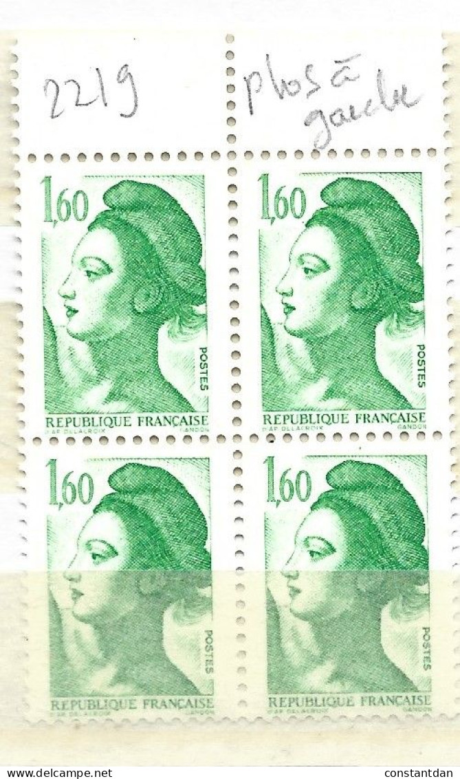 FRANCE N°2319 1.60 VERT TYPE LIBERTE  PHOSPHORE A GAUCHE BLOC DE 4 NEUF SANS CHARNIERE - Neufs