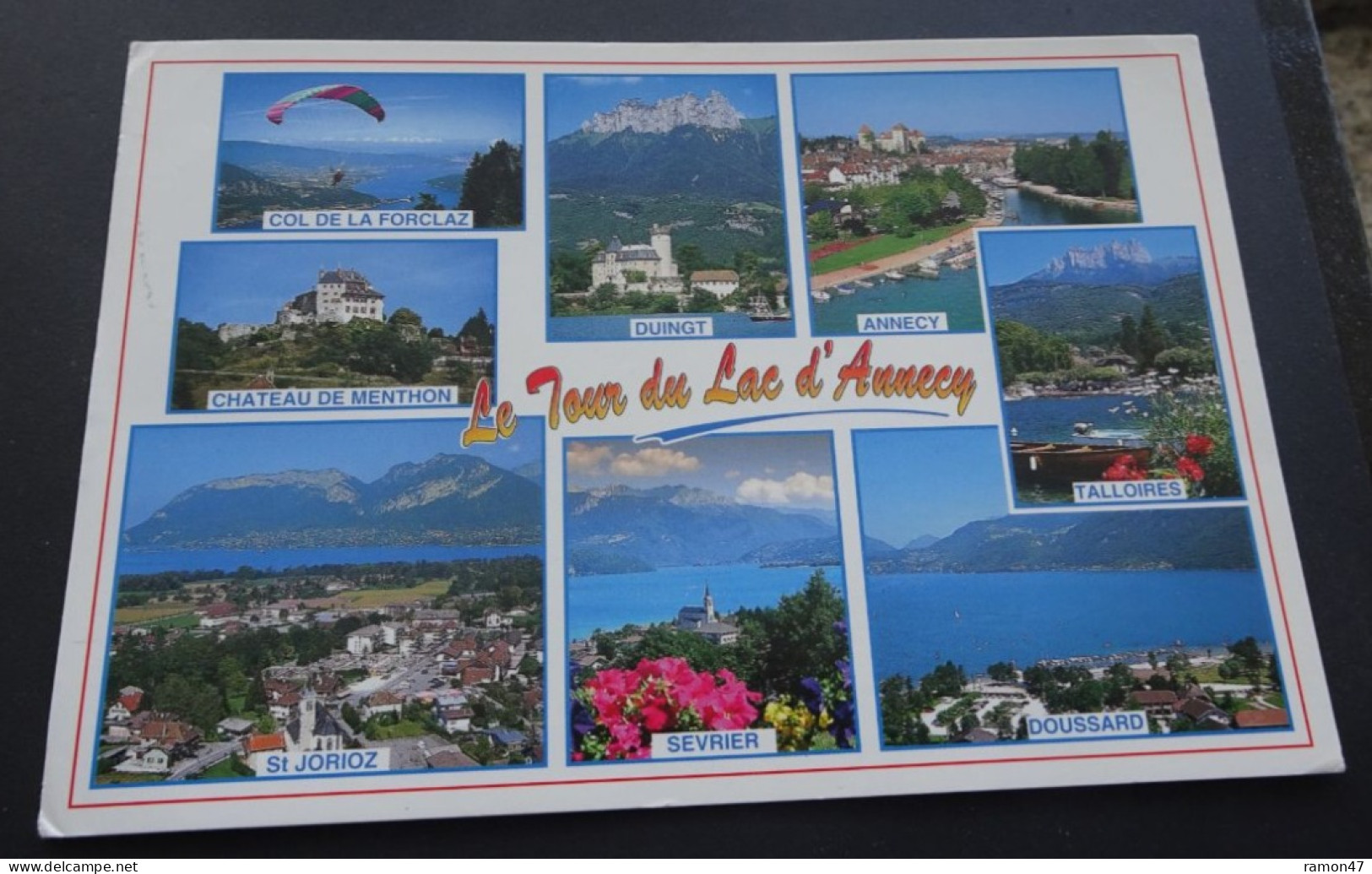 Le Tour Du Lac D'Annecy - Editions Rêvalp, Albertville - Photos J.-P. Fecci-M. Glatz - Annecy