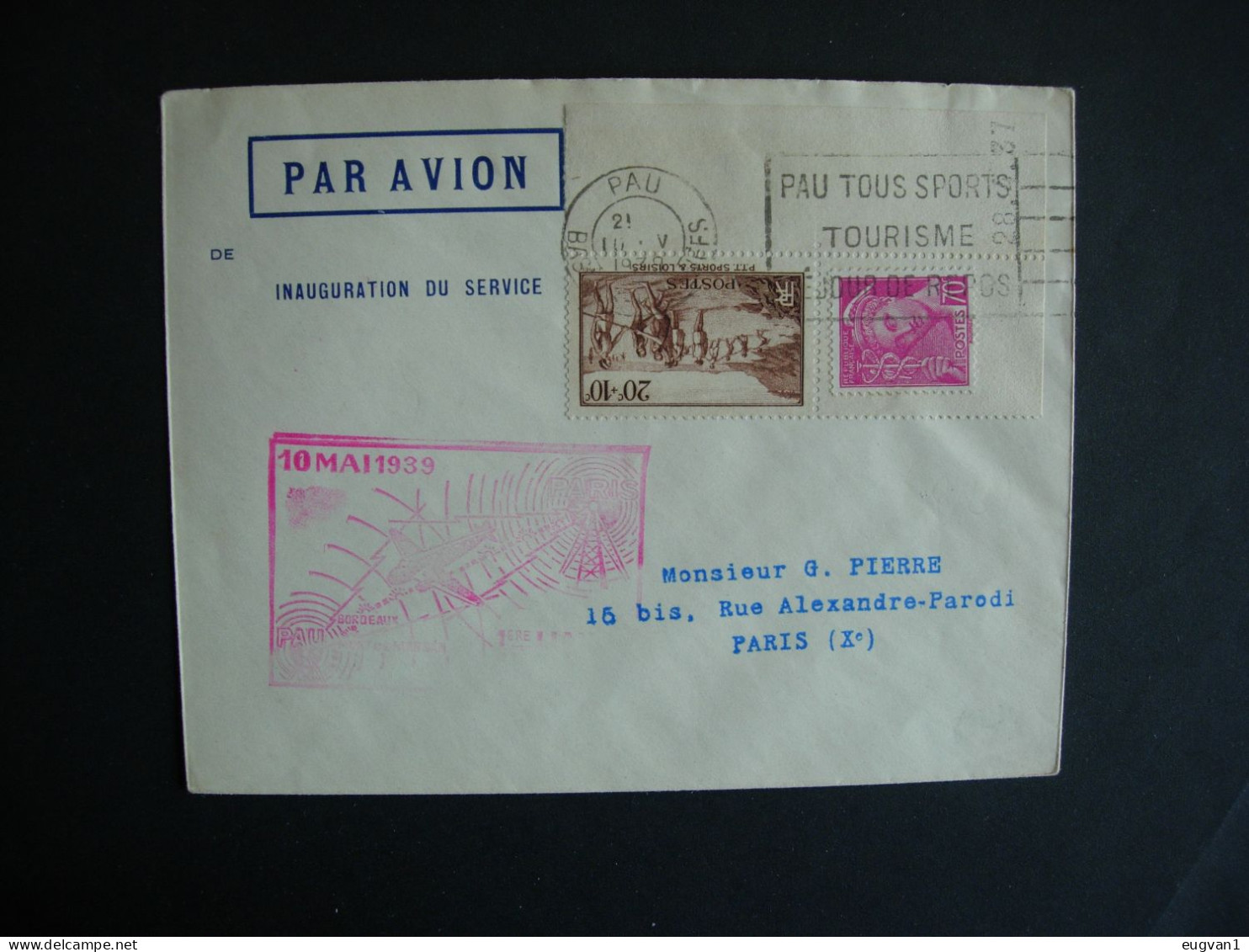 France: Inauguration Du Service Aérien Pau-Paris. 10 05.1939. Flamme Pau Tous Sôrts. Tourisme - Aviones
