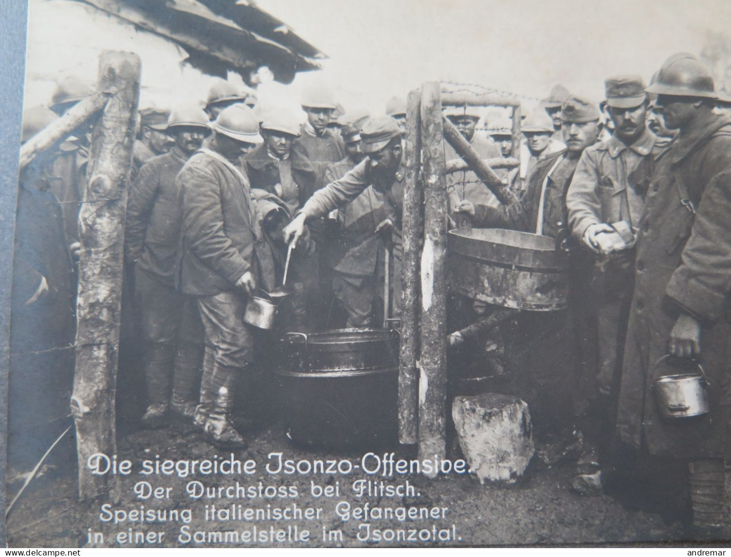 ITALIA - JSONZO-OFFENSIVE - DER DURCHSTOSS BEI FLITSCH. SPEISUNG ITAL. GEFANGENER ... JSONZOTAL - SLOVENIA - SLOWENIEN - War 1914-18