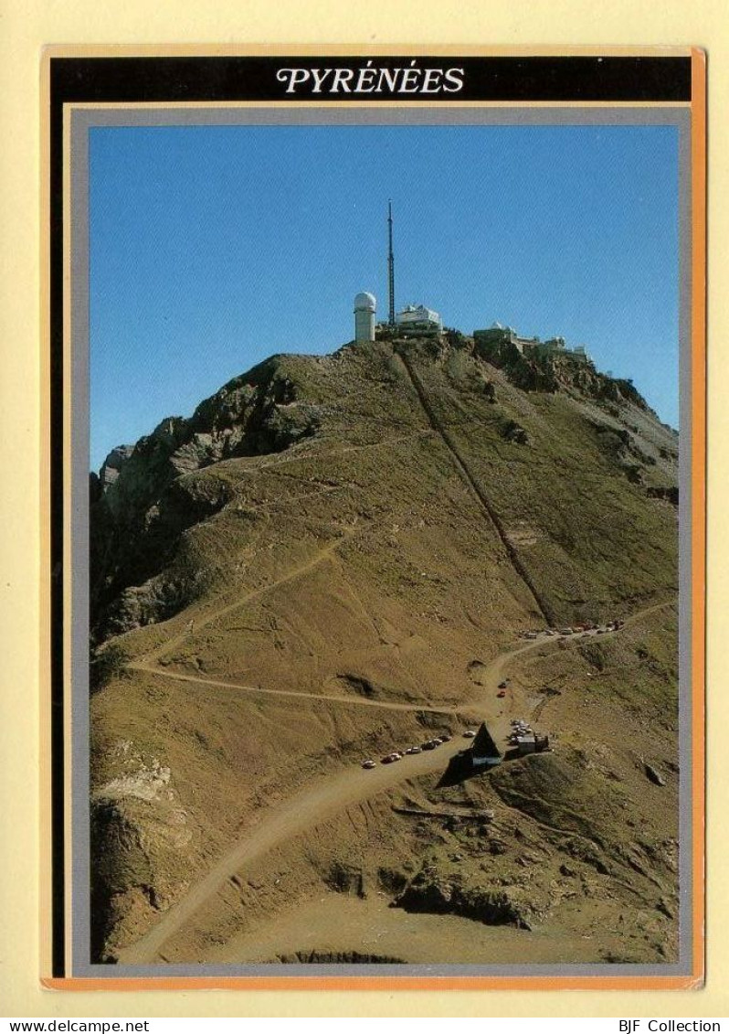 65. Le Pic Du Midi / Le Chalet Souvenirs Et Le Sentier Menant à L'Observatoire (voir Scan Recto/verso) - Bagneres De Bigorre