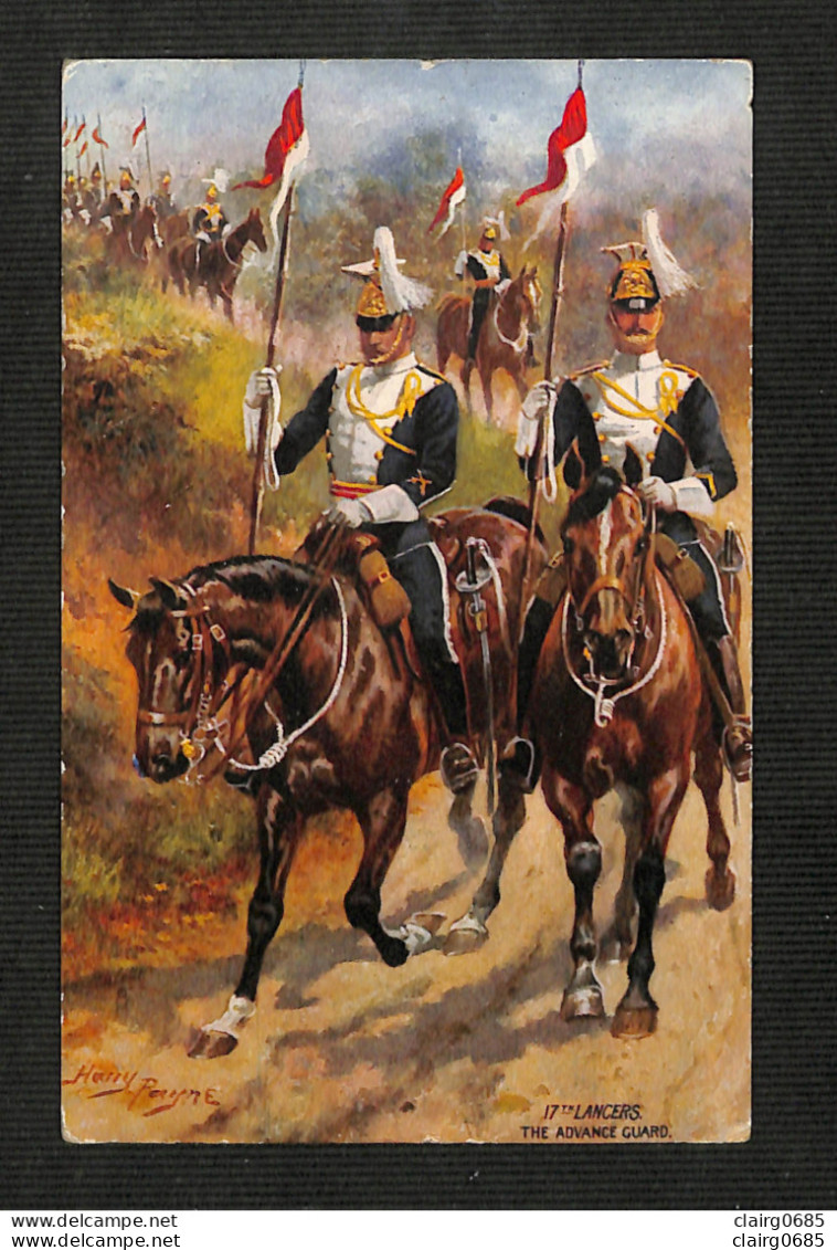 MILITARIA - 17th LANCERS - The Advance Guard - Tuck's Post Card - "Oilette" - 1914 - Régiments
