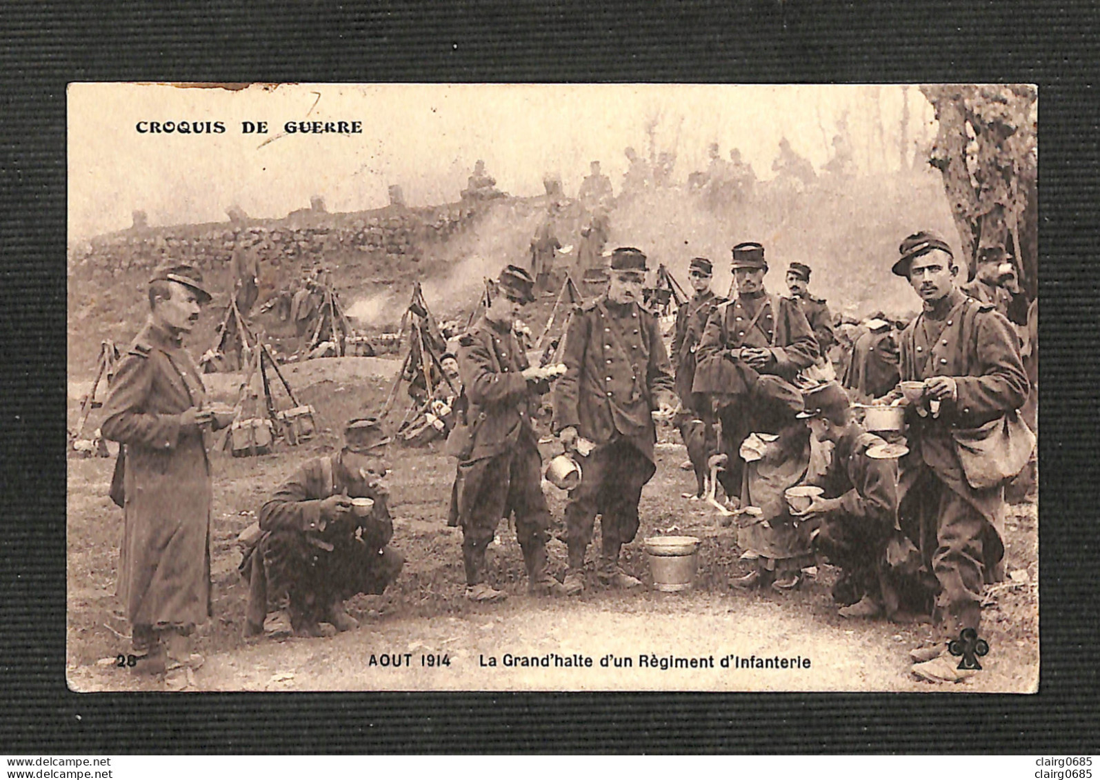 MILITARIA - CROQUIS DE GUERRE - Août 1914 - La Grand'halte D'un Régiment D'Infanterie - 1914 - Weltkrieg 1914-18