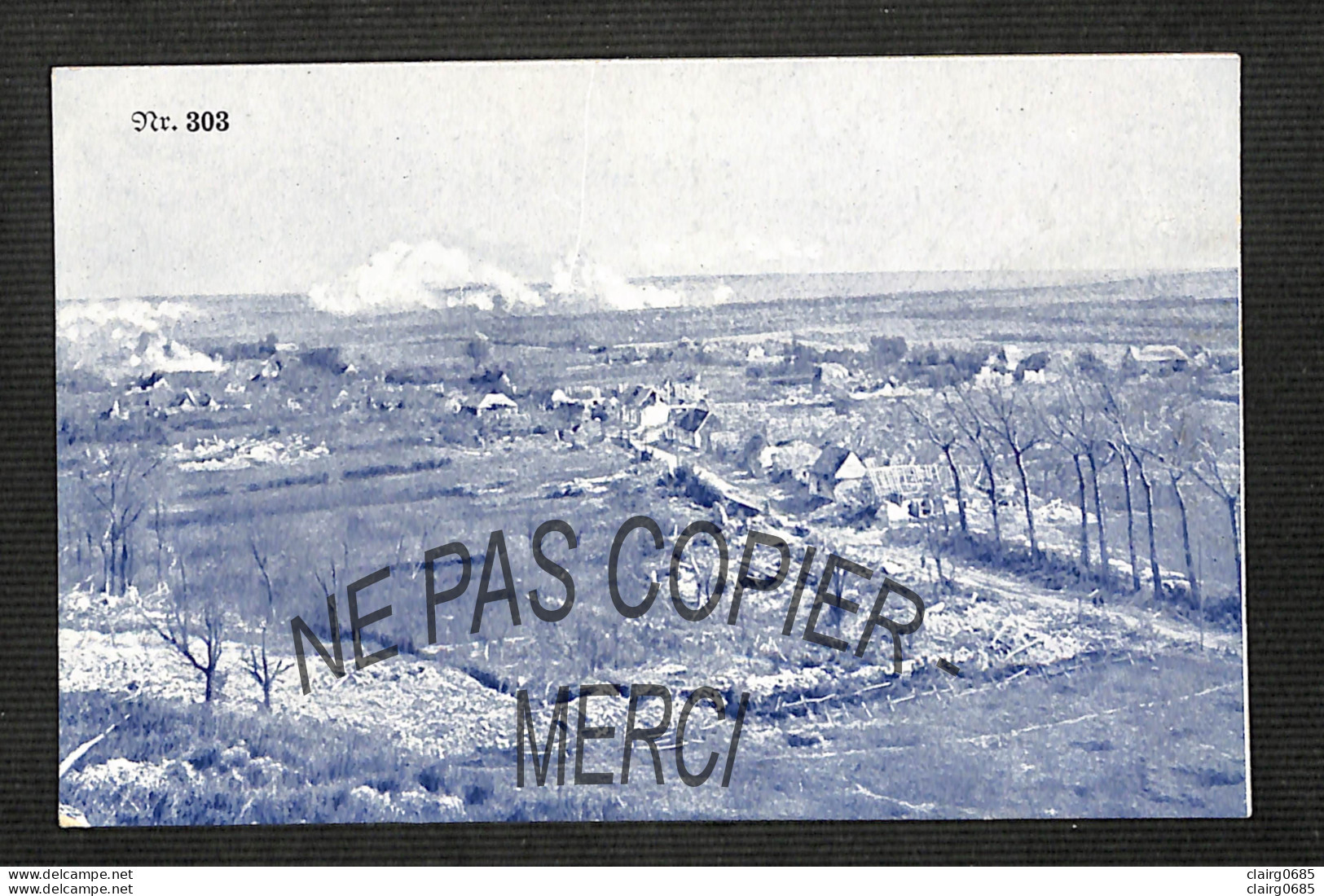 MILITARIA - GUERRE 14-18 - Allemagne - Campagne Bombardée -  Feldpostkarte Nr 303 - Verlag Knobloch, Blasewitz - 1918 - Weltkrieg 1914-18