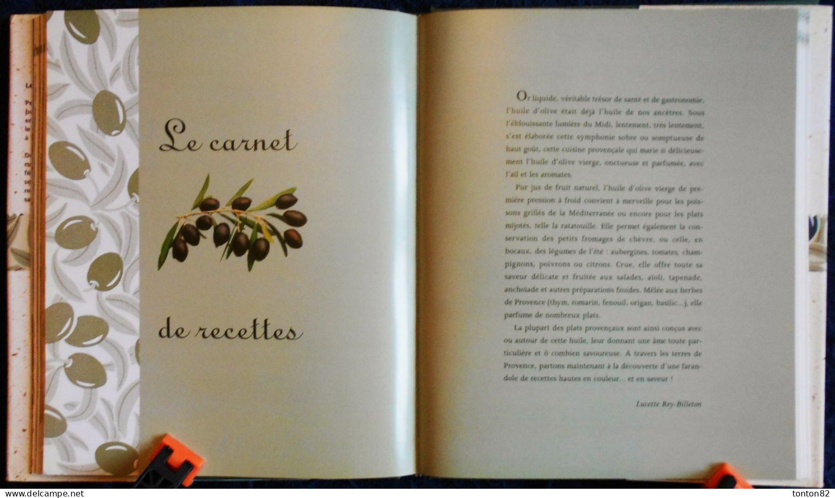Jean Pagnol - Lucette Rey-Billeton - L' HUILE D'OLIVE - Éditions Aubanel - ( 1999 ) .