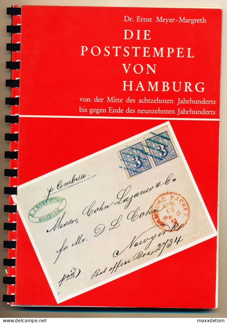 Dr. Ernst Meyer-Margreth: Die Poststempel Von Hamburg (1965) - Oblitérations