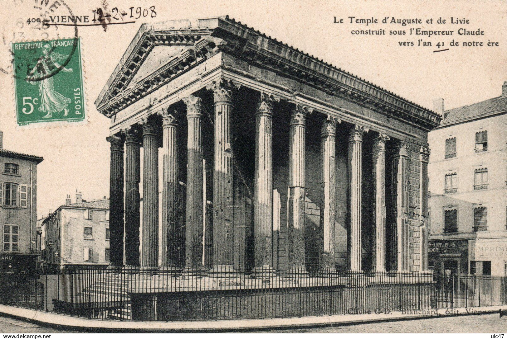 - 38 - VIENNE (Isère) - Le Temple D'Auguste Et De Livie Construit Sous L'Empereur Claude Vers L'an 41 - Scan Verso - - Vienne