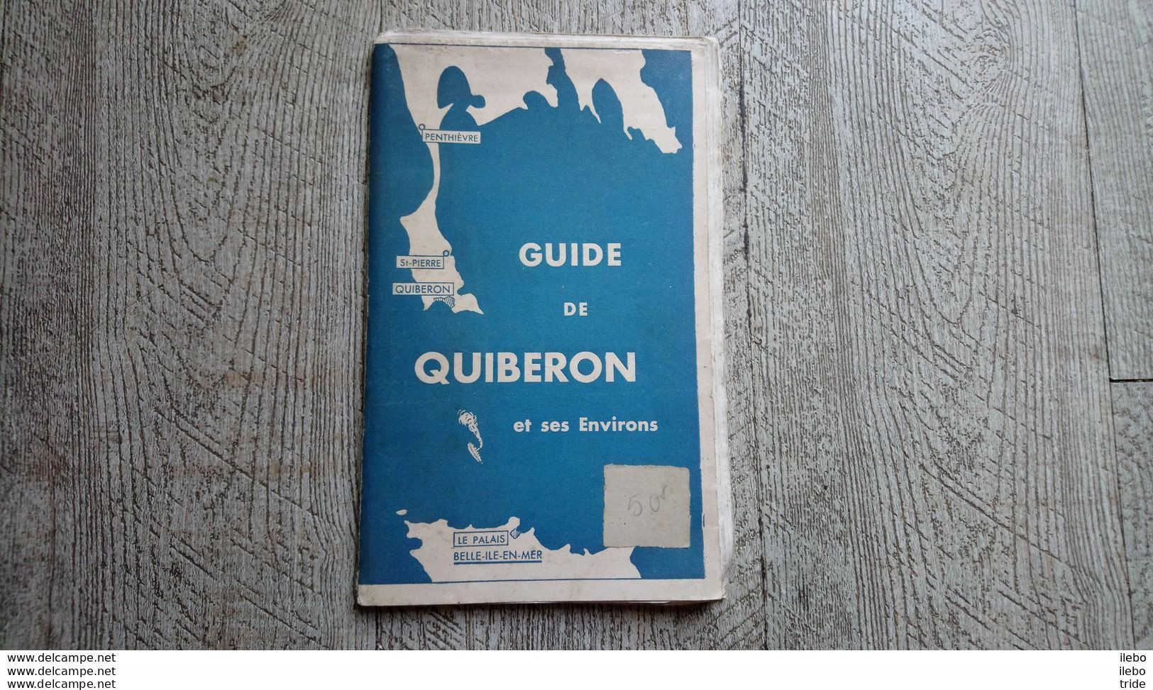 Guide De Quiberon Et Ses Environs Histoire Curiosités Pêche Excursions Illustré Chansons Guérin - Toeristische Brochures